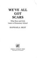 We've All Got Scars - Best, Raphaela