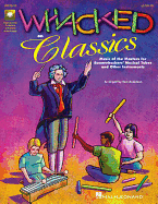 Whacked on Classics (Collection): Music of the Masters for Boomwhackers and Other Instruments