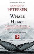 Whale Heart: Polar Politics and Persecution in the Arctic and Antarctic