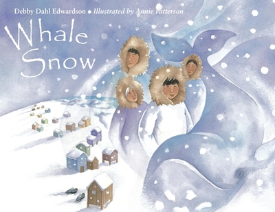 Whale Snow - Edwardson, Debby Dahl