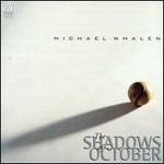 Whalen: The Shadows of October