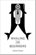 Whaling for Beginners Book 1 - Breach: Book one: Breach