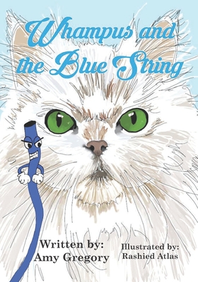 Whampus and the Blue String - 105 Publishing LLC (Editor), and Gregory, Amy