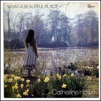 What a Beautiful Place - Catherine Howe