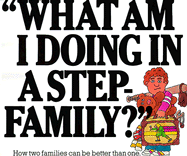 What Am I Doing in a Step-Family?
