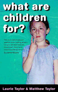 What Are Children For?