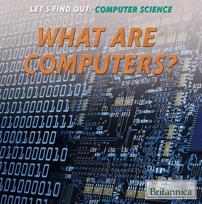 What Are Computers? - Machajewski, Sarah