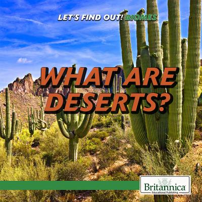 What Are Deserts? - Wolny, Philip