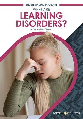 What Are Learning Disorders? - Edwards, Sue Bradford