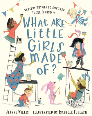 What Are Little Girls Made Of? - Willis, Jeanne