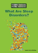 What Are Sleep Disorders?