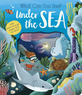 What Can You See? Under the Sea