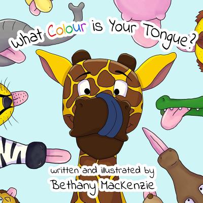 What Colour is Your Tongue? - MacKenzie, Bethany