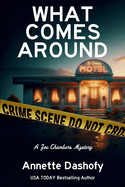 What Comes Around: A Zoe Chambers Mystery