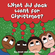 What did Jack want for Christmas?