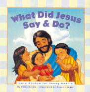 What Did Jesus Say and Do? - Haidle, Helen