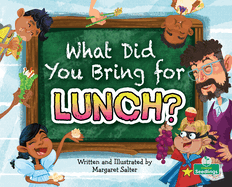 What Did You Bring for Lunch?