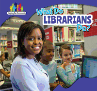 What Do Librarians Do?