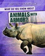 What Do You Know about Animals with Armor?
