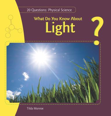 What Do You Know about Light? - Monroe, Tilda