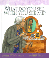 What Do You See When You See Me? - Taylor, Jeannie