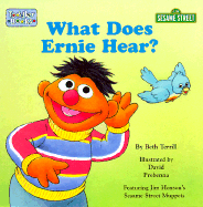 What Does Ernie Hear?