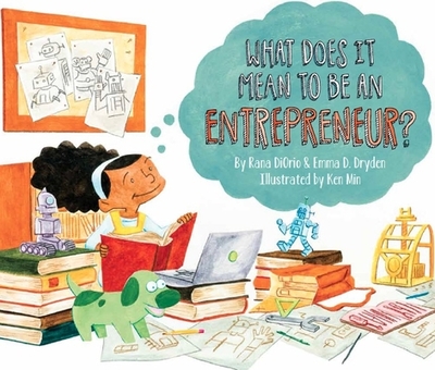 What Does It Mean to Be an Entrepreneur? - Diorio, Rana, and Dryden, Emma D