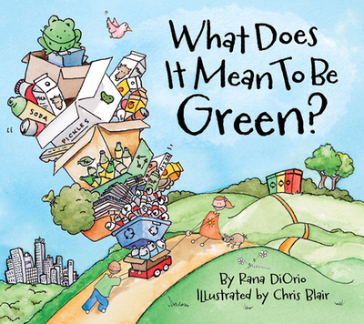 What Does It Mean to Be Green? - Diorio, Rana