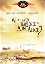 What Ever Happened To Aunt Alice? - Lee H. Katzin