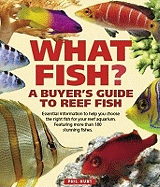 What Fish? A Buyer's Guide to Reef Fish