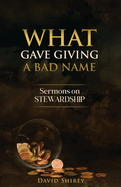 What Gave Giving a Bad Name