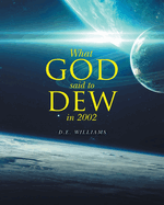 What God Said To Dew in 2002