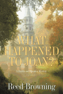 What Happened to Joan?