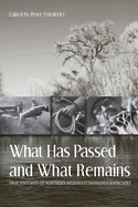 What Has Passed and What Remains: Oral Histories of Northern Arizona's Changing Landscapes