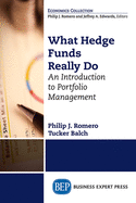 What Hedge Funds Really Do: An Introduction to Portfolio Management