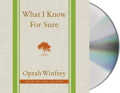 What I Know for Sure - Winfrey, Oprah (Read by)