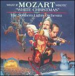 What If Mozart Wrote "White Christmas" - Northern Lights Symphony Orchestra