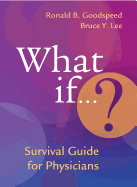 What If? Survival Guide for Physicians