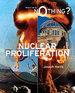 What If We Do Nothing?: Nuclear Proliferation
