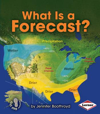 What Is a Forecast? - Boothroyd, Jennifer