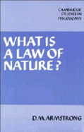 What is a Law of Nature? - Armstrong, D. M.