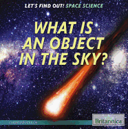 What Is an Object in the Sky?