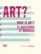 What is Art?: 27 Questions  27 Answers