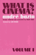 What Is Cinema?: Vol. I