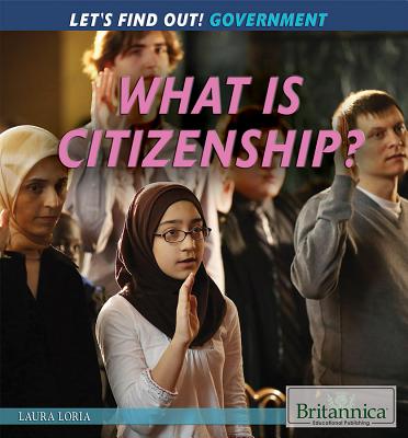 What Is Citizenship? - Loria, Laura