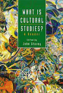 What Is Cultural Studies?: A Reader