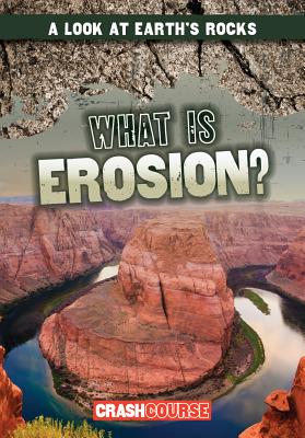 What Is Erosion? - Nagle, Frances