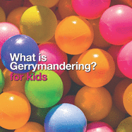 What is Gerrymandering?: for Kids