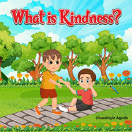 What is Kindness?