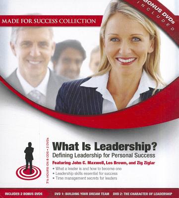 What Is Leadership?: Defining Leadership for Personal Success - Made for Success, and Maxwell, John C (Read by), and Brown, Les (Read by)